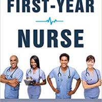 First-Year Nurse: Advice on Working with Doctors, Prioritizing Care, and Time Management